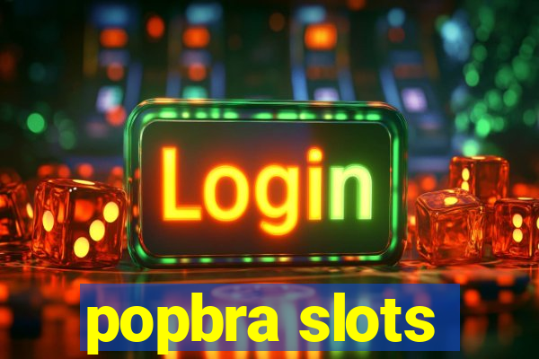 popbra slots